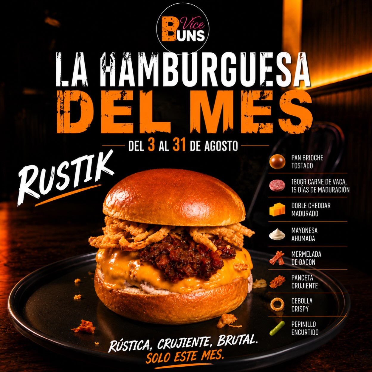 Cartel de la burger Rustik, disponible del 3 al 31 de agosto.